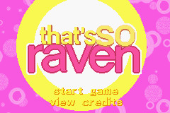 That's So Raven title screen for GameBoy Advance